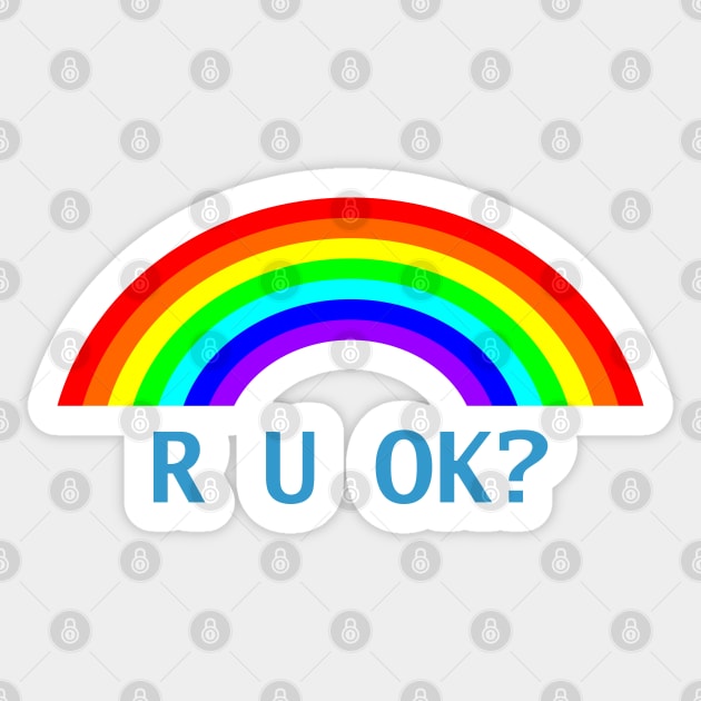 R U OK Rainbow Sticker by ellenhenryart